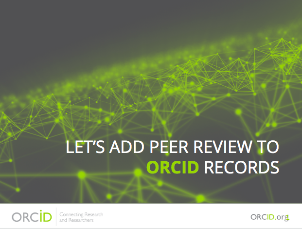 Let's Add Peer Review Information To ORCID Records - ORCID